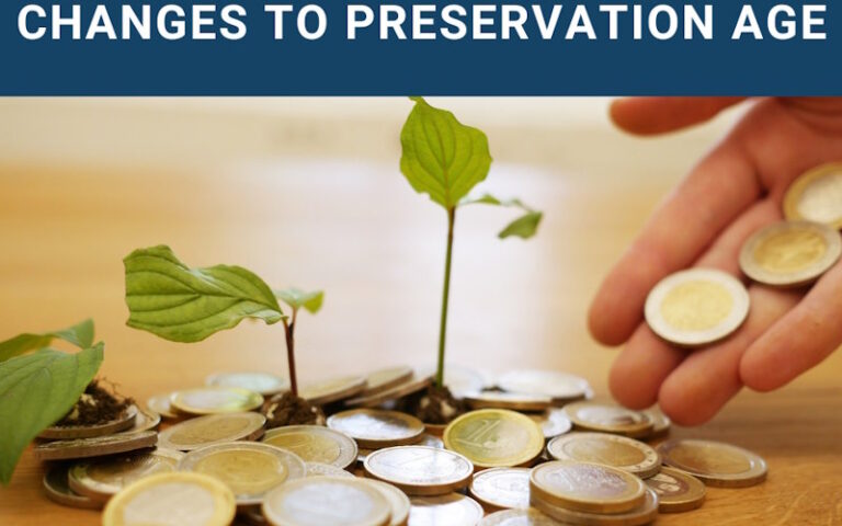 Changes to Preservation Age