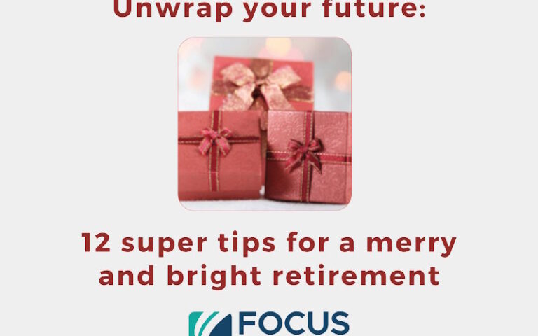 Unwrap your future: 12 super tips for a merry and bright retirement